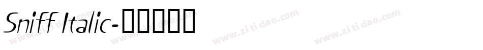Sniff Italic字体转换